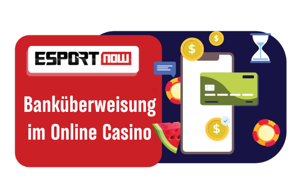 Banküberweisung im Online Casino