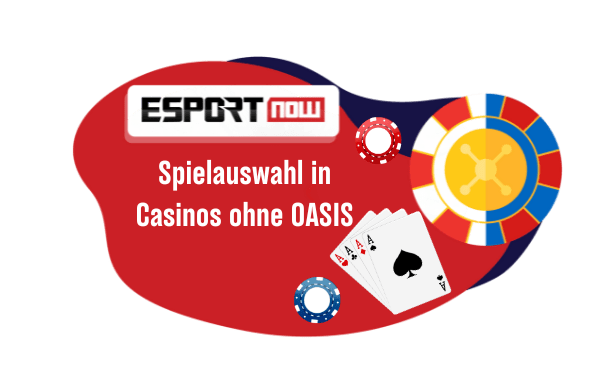 Casino Spiele im Casino ohne OASIS