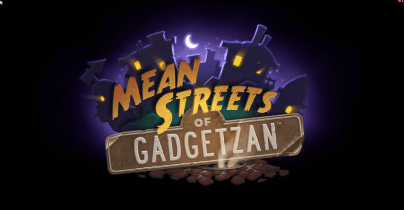 Mean Streets of Gadgetzan
