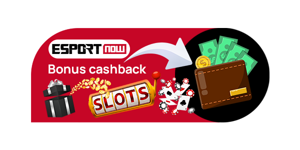 Esport Now Cashback Bonus