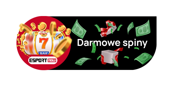 Esport teraz darmowe spiny